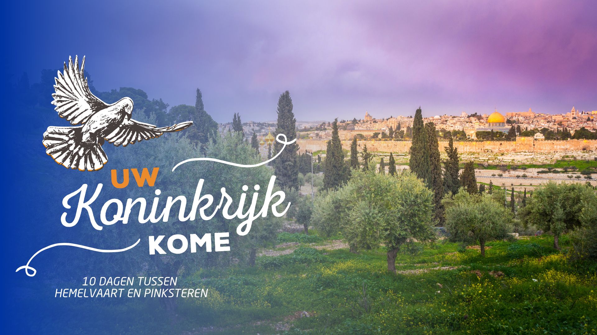 10 overdenkingen tussen Hemelvaart en Pinksteren: ‘Uw Koninkrijk Kome’